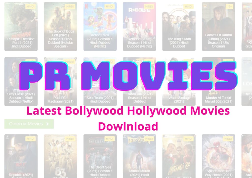 Prmovies 2022 Watch Latest Hollywood Bollywood Movies and Web Series