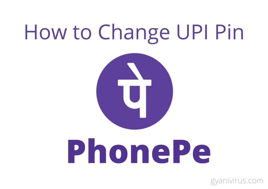 How to Change UPI Pin in Phonepe
