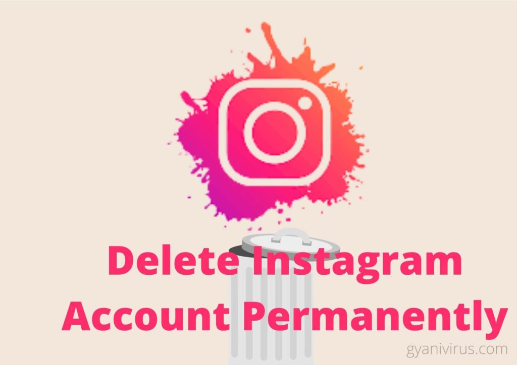 How to delete Instagram account permanently on mobile