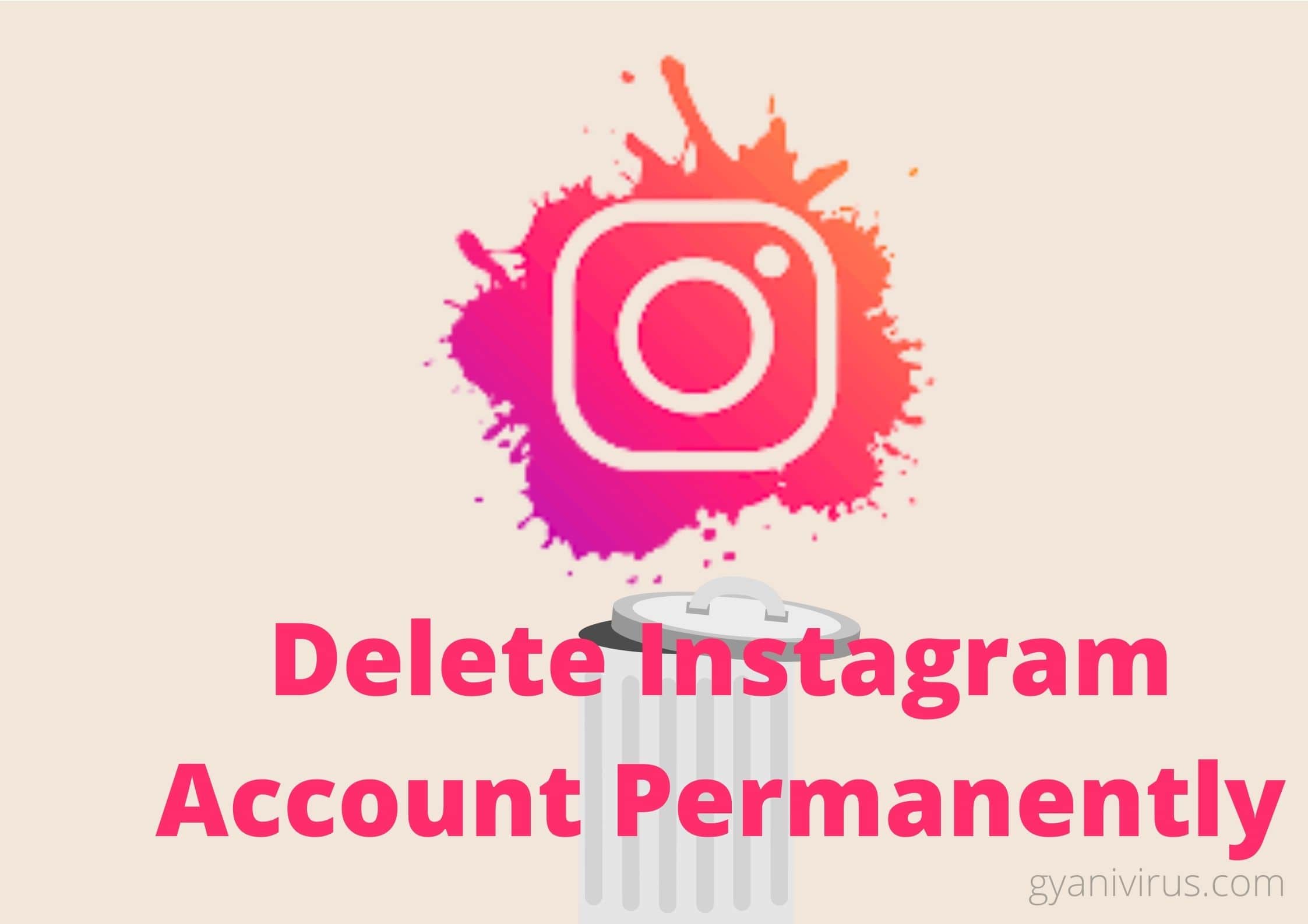 How to delete Instagram account permanently on mobile