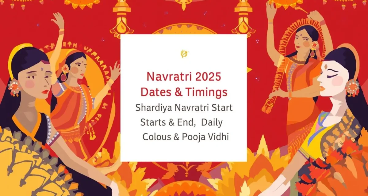 Navratri 2025 Dates & Timings | Shardiya Navratri Start & End, Daily Colours & Pooja Vidhi