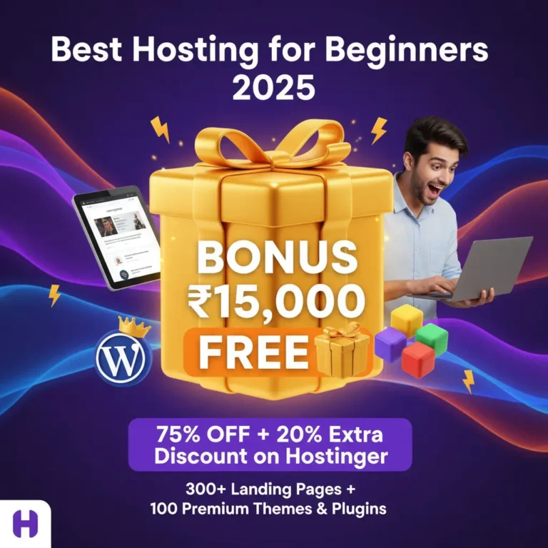 Get ₹15,000 Worth Free Bonus + 75% OFF on Hostinger (Limited Time Offer!)